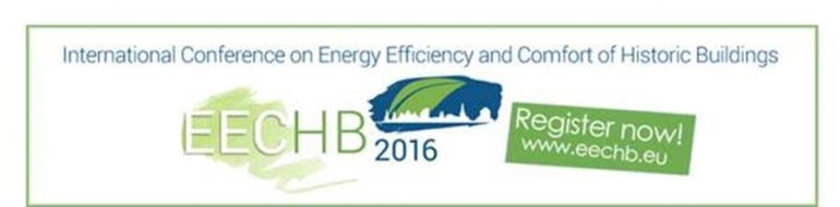 Congres EECHB 2016: Energy Efficiency and Comfort of Historic Buildings (www.eechb2016.eu) vanaf 19 t.e.m. 21 oktober 2016.