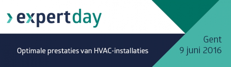 EXPERT day ‘Optimale prestaties van HVAC-installaties&#039;