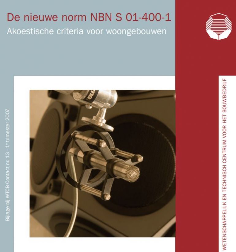 prNBN S 01-400-1:2019 &quot;Akoestische criteria voor woongebouwen&quot; - prNBN S 01-400-1:2019 &quot;Critères acoustiques pour les immeubles d&#039;habitation&quot;