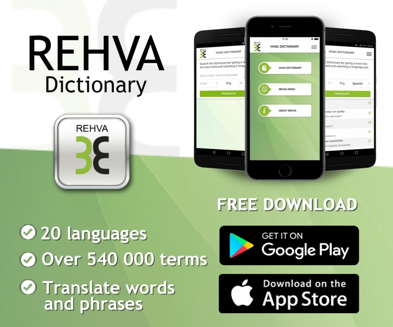 REHVA has developed a new Dictionary App transferring its online dictionary into a user-friendly App for tablets and smart phones..